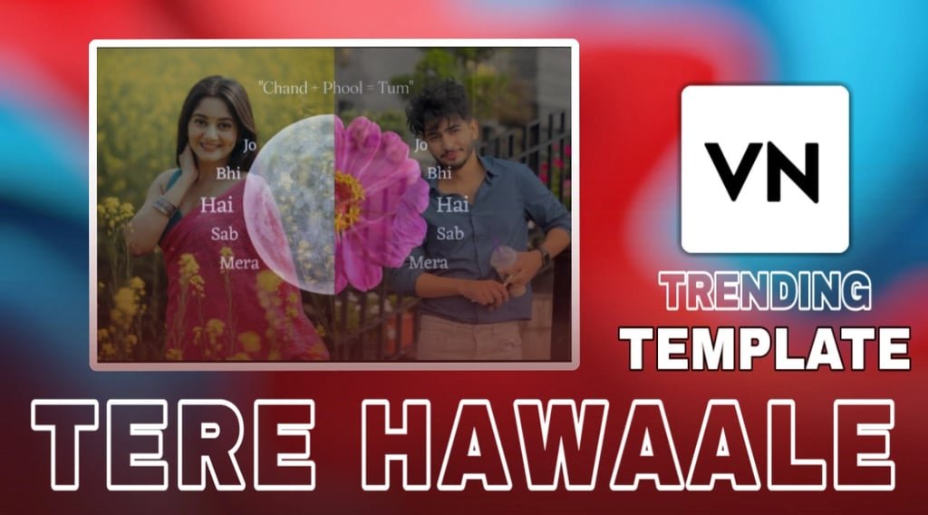 Tere Hawaale VN Template Download
