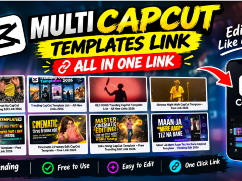 Trending CapCut Template List – All New Links 2026 Trending CapCut Template list of viral CapCut edits for 2026