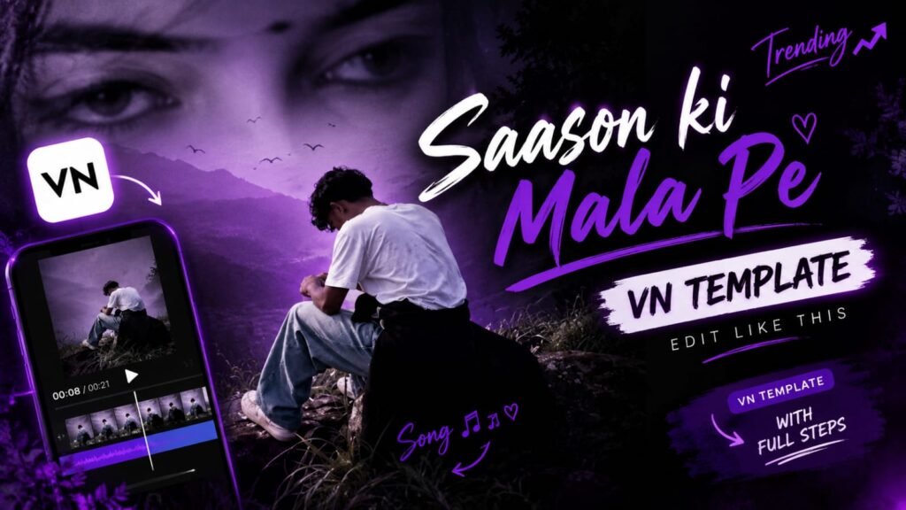 Saanso Ki Maala Pe VN Template preview inside VN Video Editor app